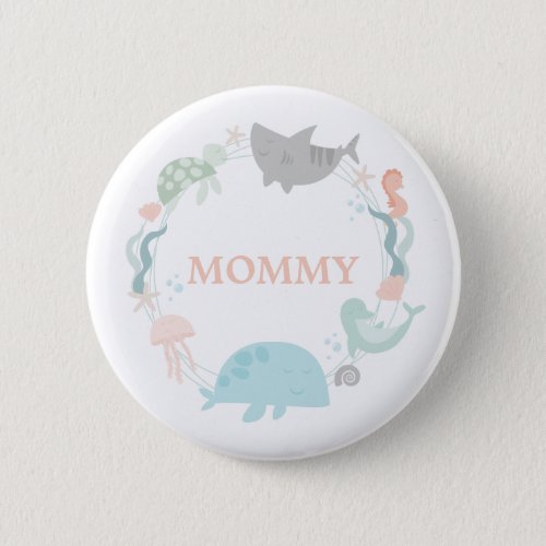 Under The Sea Mommy Button