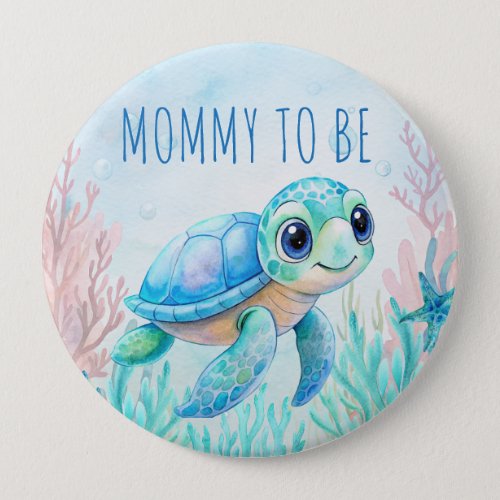 Under the sea turtle aqua blue mommy to be button