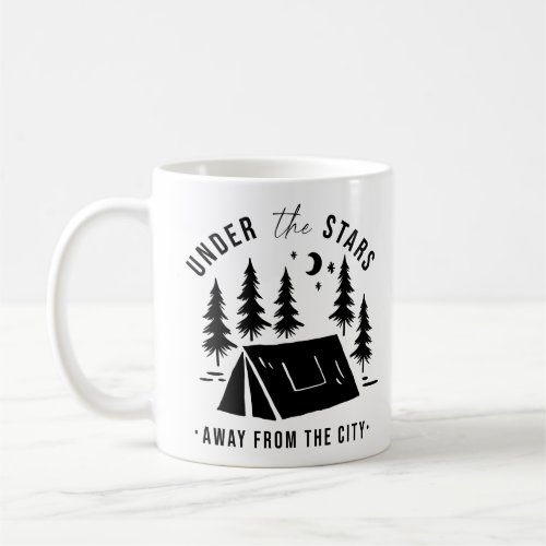 Under The Stars Away From The City Coffee Mug