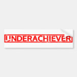 Underachiever Stamp Bumper Sticker