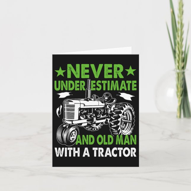 Underestimate An Old Man With A Tractor  Card (Front)