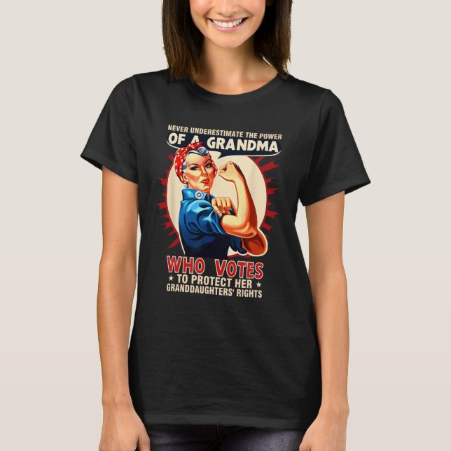 Underestimate The Power Of A Grandma Who Votes Gra T-Shirt (Front)