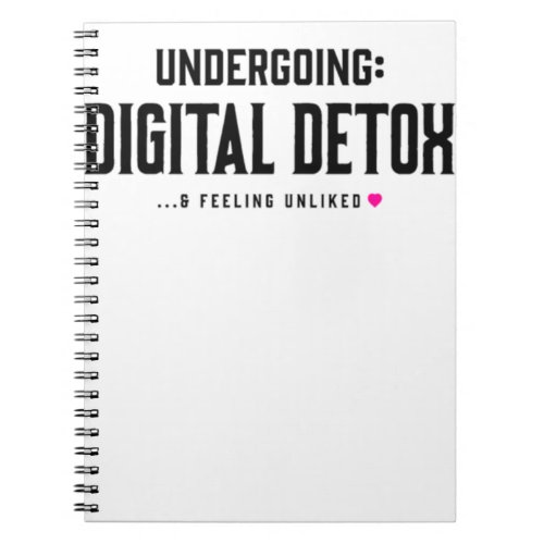 undergoing digital detox notebook