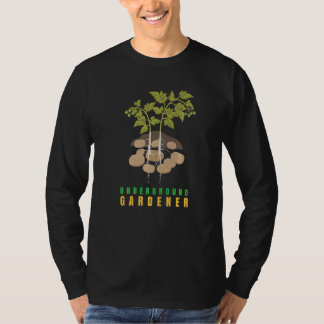 Underground Gardener I Vegan Gardener Vegetarian P T-Shirt