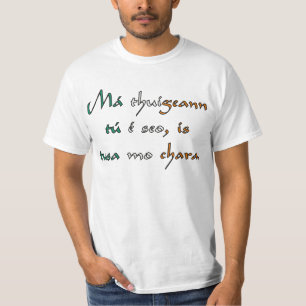 Understand this, friend, Irish T-Shirt