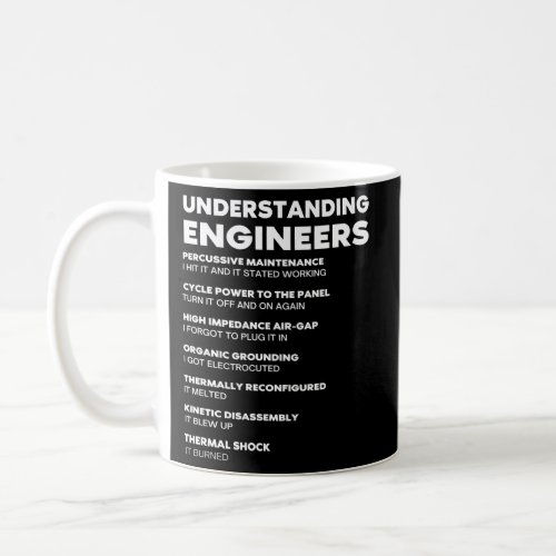 Understanding Engineers Engineer Coffee Mug