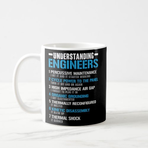 Understanding Engineers Engineering Coffee Mug