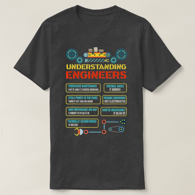 Understanding Engineers Funny Engineering  T-Shirt (Design Front)