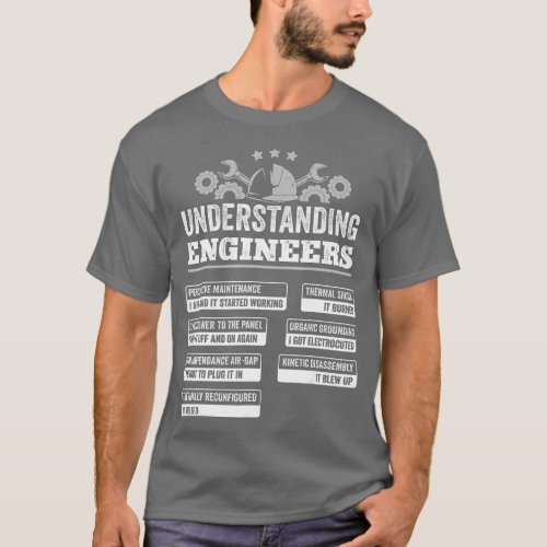 Understanding Engineers Funny Mechanical Engineeri T_Shirt