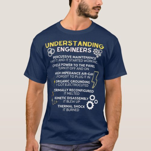 Understanding Engineers  Funny Understanding T_Shirt