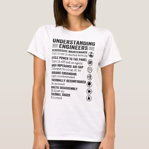 understanding engineers T_Shirt