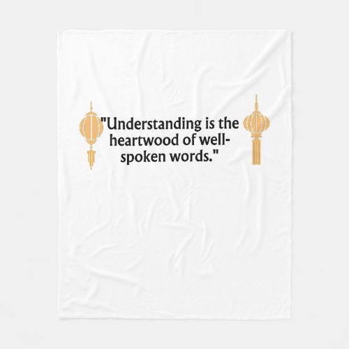 Understanding is the heartwood of well_spoken word fleece blanket