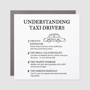 Understanding Taxi Drivers – Funny Cab Life Humor Car Magnet