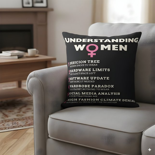 Understanding Women Funny Meme Humorous Home Decor Throw Pillow (Creator Uploaded)