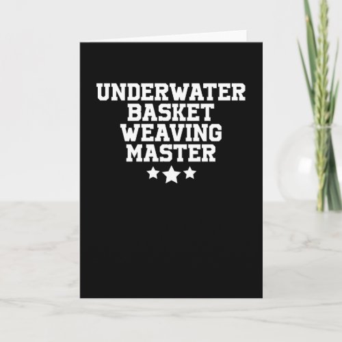 Underwater Basket Weaving Master Card