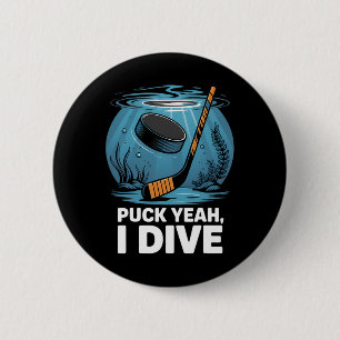 Underwater Hockey Player Puck Yeah Dive Sport Aqua Button