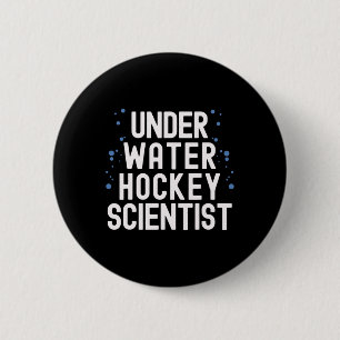 Underwater Hockey Player Swimming Team Sport Quote Button