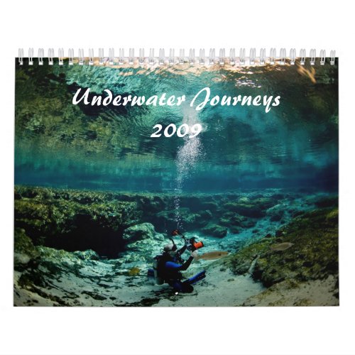 Underwater Journeys 2009 Edition Calendar