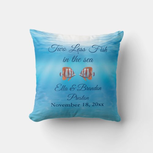 Underwater Two Less Fish in the Sea Throw Pillow