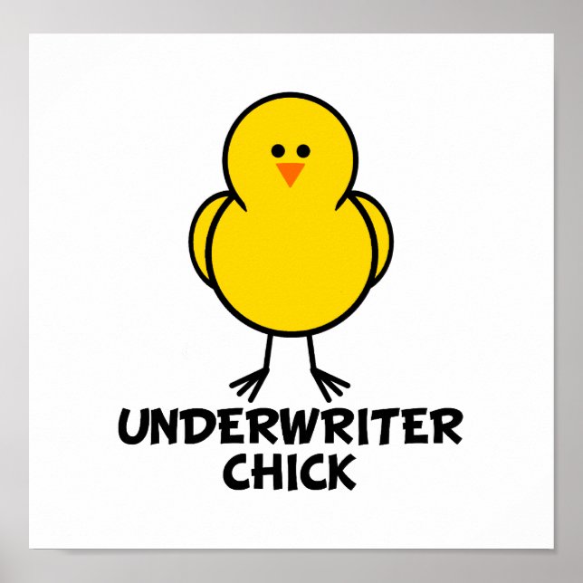 Underwriter Chick Poster (Front)