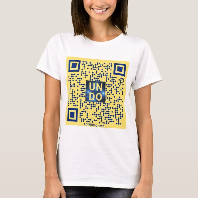 UNDO: 105 references to the word "UNDO" in ACIM T-Shirt (Front)