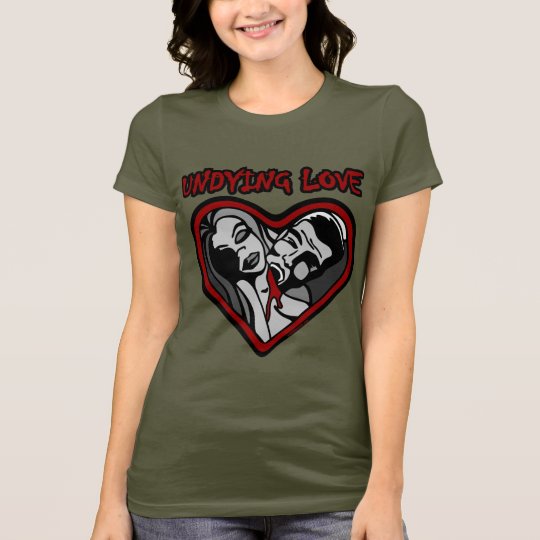 UNDYING LOVE T-Shirt