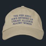 Uneasy Alliance Against Women Fish/Baseball Hat<br><div class="desc">based hat</div>
