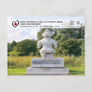 UNESCO WHS - Jomon Sites - Kamegaoka Burial Site Postcard