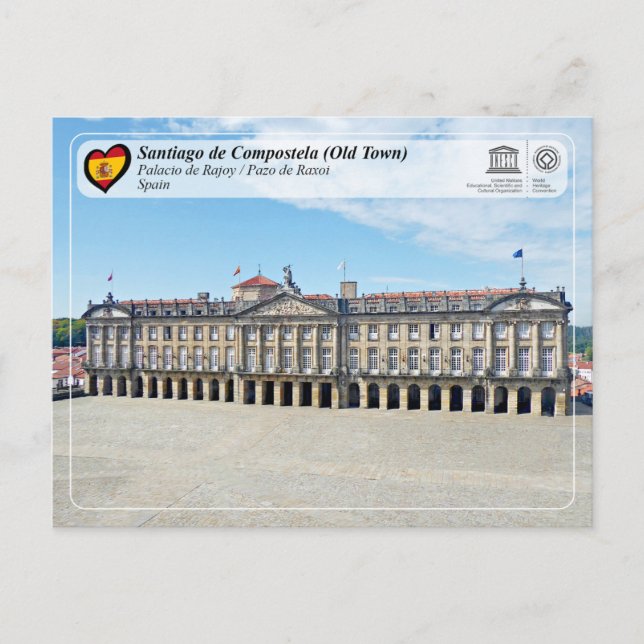 UNESCO WHS - Palacio de Rajoy / Pazo de Raxoi Postcard (Front)