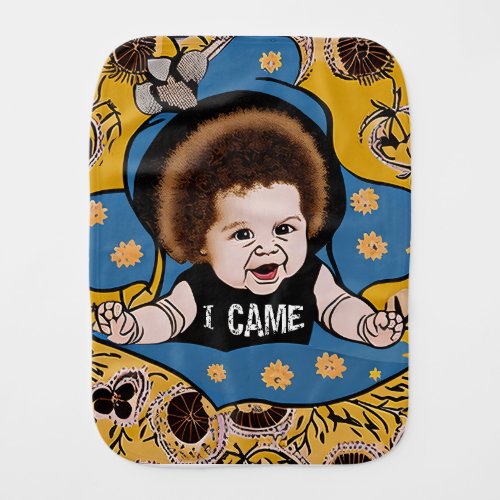 Unexpected Arrival a baby come out of nowhere  Baby Burp Cloth