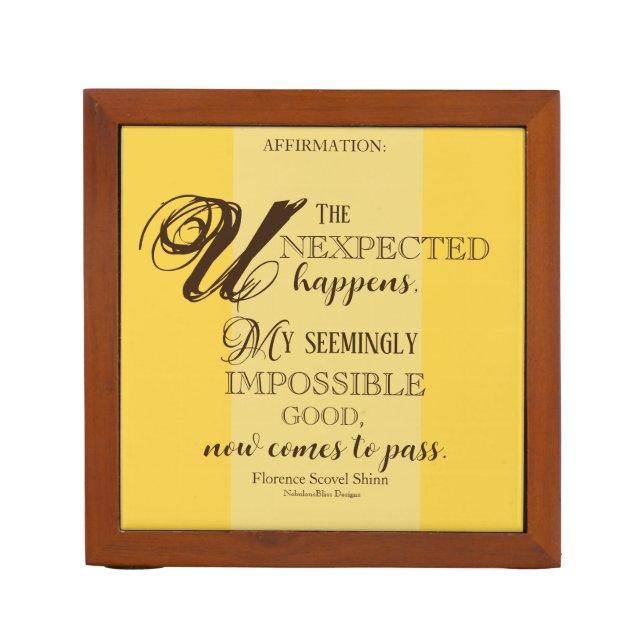 "Unexpected Happens" Florence Shinn Desk Organizer (Front)