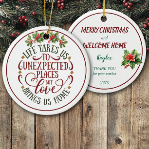 Unexpected Places Welcome Home Christmas Ceramic Ornament