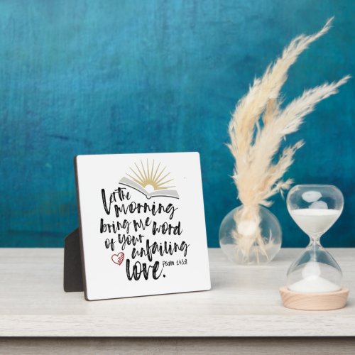 UNFAILING LOVE Psalm Bible Scripture Easel Plaque