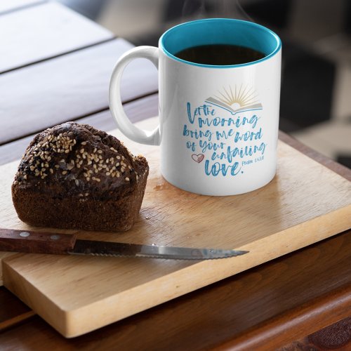 UNFAILING LOVE Psalm Bible Scripture Light Blue Two_Tone Coffee Mug