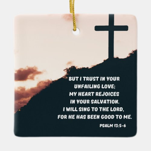 Unfailing Love Psalm Scripture Verse Bible Ceramic Ornament