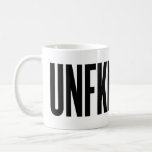 Unfknblvbl Coffee Mug at Zazzle