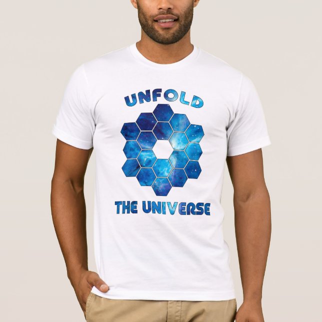 Unfold the Universe JWST T-Shirt (Front)