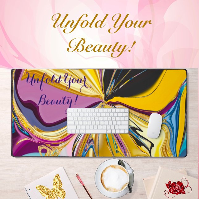 Unfold Your Beauty Motivation Liquified Abstract  Desk Mat (Creator Uploaded)