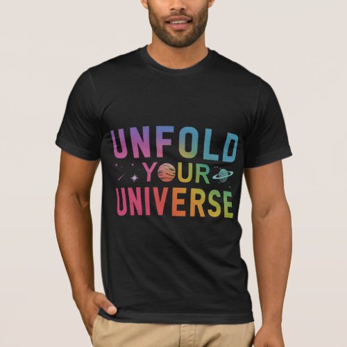 Unfold Your Universe T_Shirt