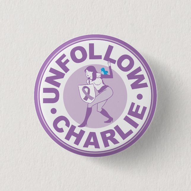 Unfollow Charlie Pinback Button (Front)