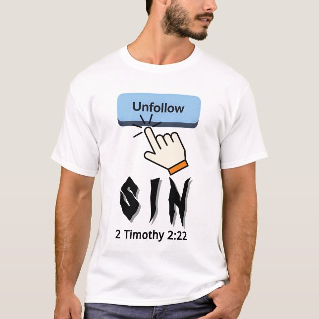 Unfollow Sin T-Shirt (Front)
