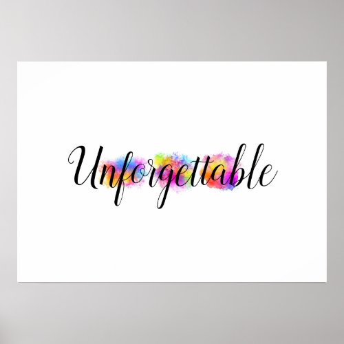 Unforgettable Color Splashes Poster