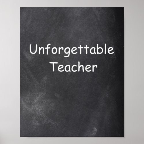 Unforgettable Teacher Chalkboard Class Decoration