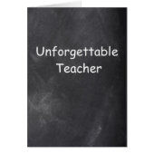 Unforgettable Teacher Chalkboard Design (Front)