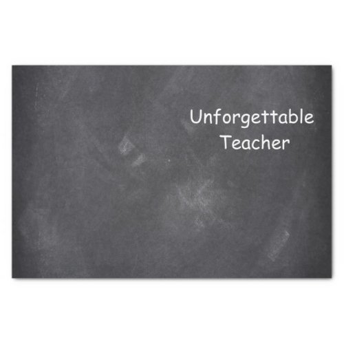 Unforgettable Teacher Chalkboard Design Gift Idea Tissue Paper