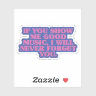Unforgettable Tunes A Bond Through Music Sticker