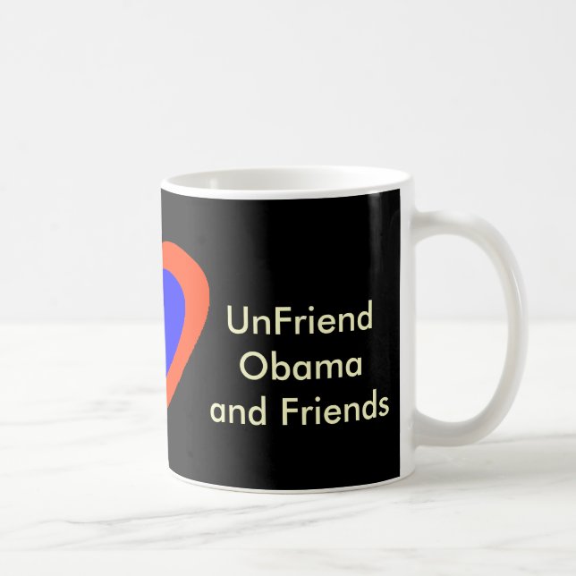 UnFriend Obama and Friends Coffee Mug (Right)