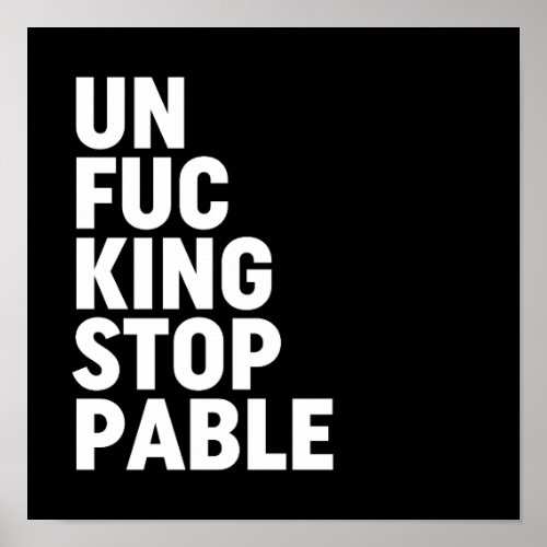 Unfukingstoppable Poster