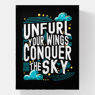 Unfurl your Wings Conquer the Sky Modern Typo Paperweight