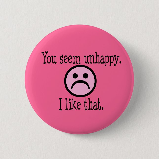 Unhappiness Button (Front)